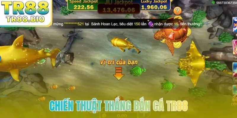 Chiến thuật thắng bắn cá TR88