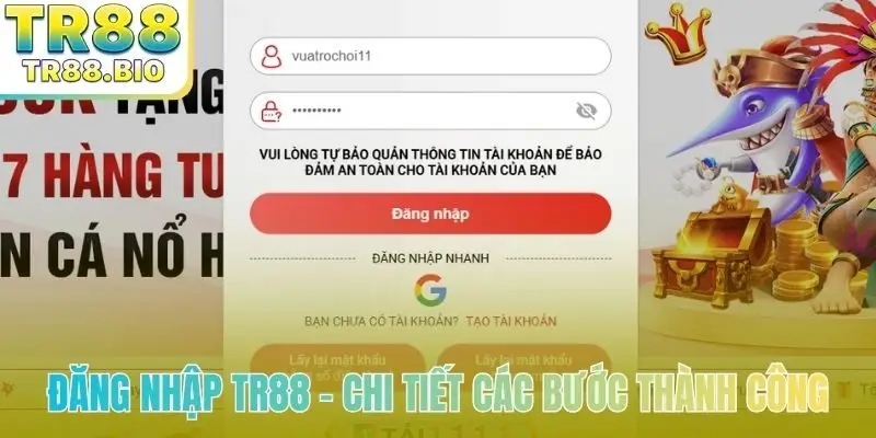 Đăng nhập TR88 - Chi tiết các bước thành công